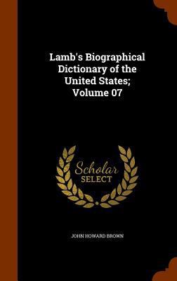 Lamb's Biographical Dictionary of the United St... 1344788076 Book Cover