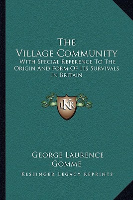 The Village Community: With Special Reference T... 116324001X Book Cover