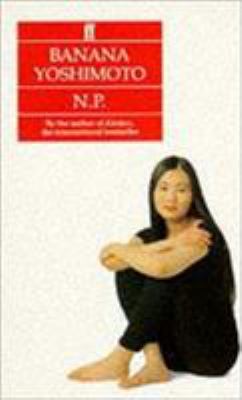 N.P. Paperback Banana Yoshimoto 0571173705 Book Cover