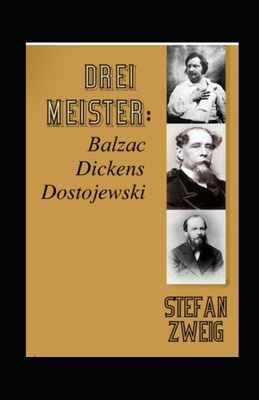 Drei Meister: Balzac. Dickens. Dostojewski. (il... [German]            Book Cover