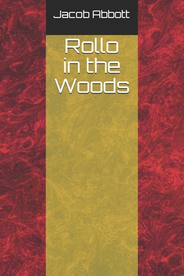 Rollo in the Woods 1687654956 Book Cover