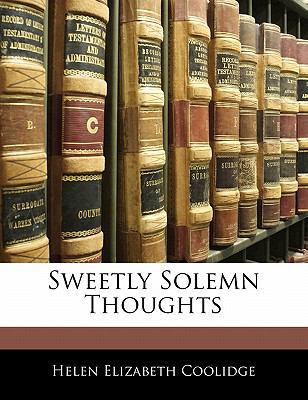 Sweetly Solemn Thoughts 1141345544 Book Cover