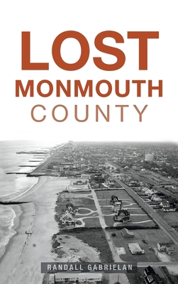 Lost Monmouth County 1540250504 Book Cover