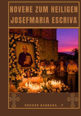 Novene zu Josemaria Escrivá [German] B0FF3HBCZZ Book Cover