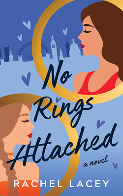 No Rings Attached 1713652005 Book Cover