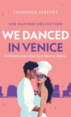 We Danced in Venice: A Vacation Second-Chance R... B0G8VRQFYD Book Cover