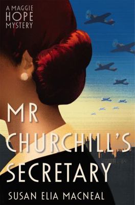 Mr Churchill's Secretary (Maggie Hope) 1472113888 Book Cover
