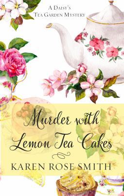 Murder with Lemon Tea Cakes [Large Print] 1432854437 Book Cover