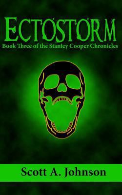 Ectostorm: Book Three of the Stanley Cooper Chr... 0692165274 Book Cover
