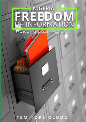 Freedom of Information: A Practical Guide For N... 1447802152 Book Cover