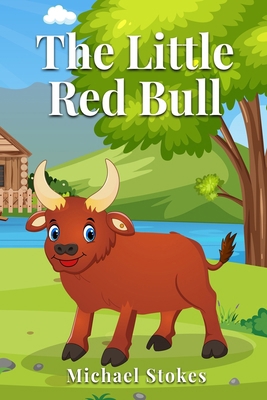 The Little Red Bull B0DRHHN7WX Book Cover