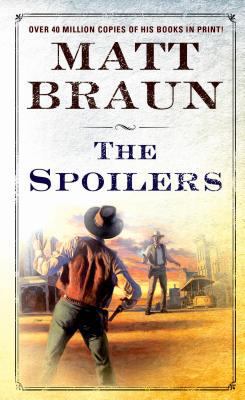 The Spoilers: A Luke Starbuck Novel 0312981783 Book Cover