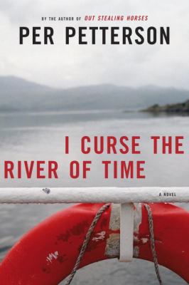 I Curse the River of Time 0307399389 Book Cover