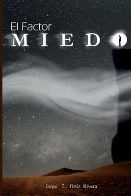El Factor Miedo [Spanish] 1723287431 Book Cover
