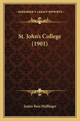 St. John's College (1901) 1165609258 Book Cover