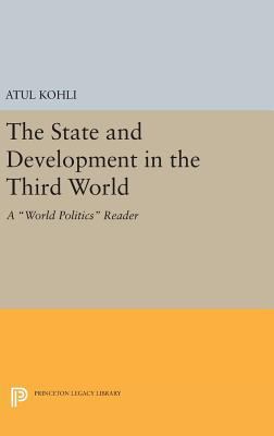 The State and Development in the Third World: A... 0691638489 Book Cover