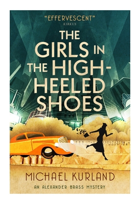 The Girls in the High-Heeled Shoes: An Alexande... 1783295384 Book Cover