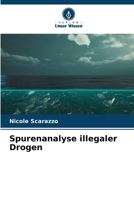 Spurenanalyse illegaler Drogen [German] 6209802672 Book Cover