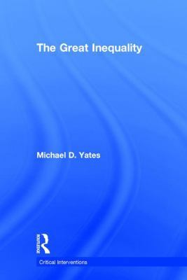 The Great Inequality 113818344X Book Cover