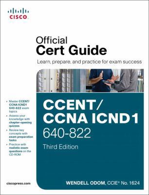 CCENT / CCNA ICND1 640-822 Official Cert Guide 1587204258 Book Cover