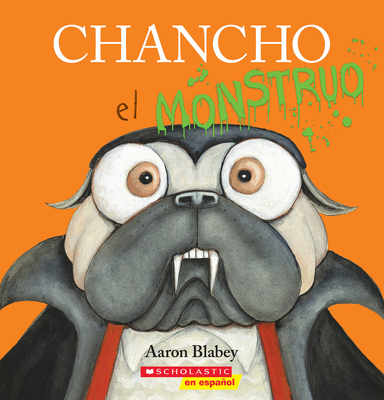 Chancho El Monstruo (Pig the Monster) [Spanish] 1546176497 Book Cover