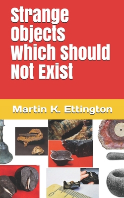 Strange Objects Which Should Not Exist 165336405X Book Cover