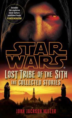 Lost Tribe of the Sith: Star Wars Legends: The ... 0345511379 Book Cover