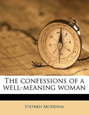 The Confessions of a Well-Meaning Woman 1171900864 Book Cover