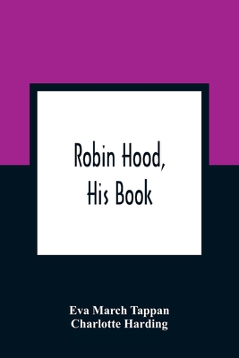 Robin Hood, His Book 9354364284 Book Cover