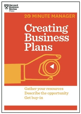 Creating Business Plans (HBR 20-Minute Manager ... B00JNYCP1Q Book Cover