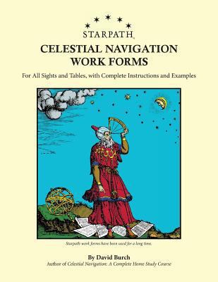 Starpath Celestial Navigation Work Forms: For A... 0914025627 Book Cover