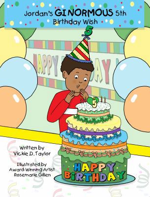 Jordan's Ginormous 5th Birthday Wish 0996527524 Book Cover
