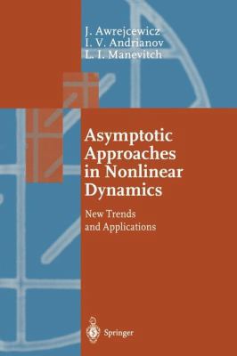 Asymptotic Approaches in Nonlinear Dynamics: Ne... 3642720811 Book Cover