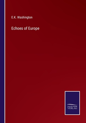 Echoes of Europe 3375102569 Book Cover