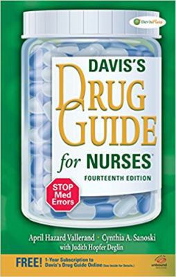 Davis's Drug Guide for Nursesr 0803639767 Book Cover