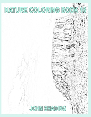 Nature Coloring Book 16 B089TZTLMF Book Cover