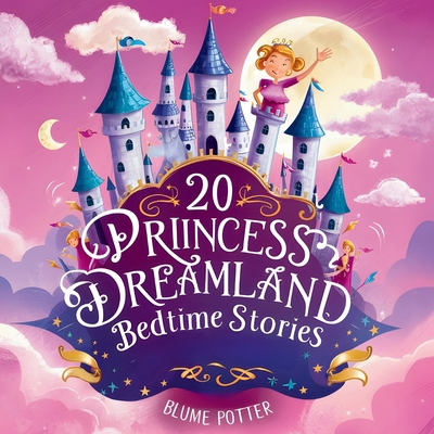 20 Princess Dreamland Bedtime Stories For Kids ...            Book Cover