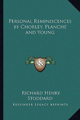 Personal Reminiscences by Chorley, Planche and ... 1162646632 Book Cover