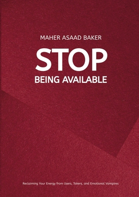 Stop Being Available 338487661X Book Cover