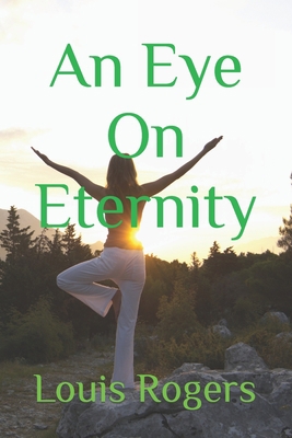 An Eye On Eternity B09HFTQKQ5 Book Cover