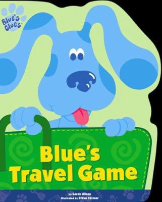 Blue's Travel Game (Blue's Clues) 068983098X Book Cover