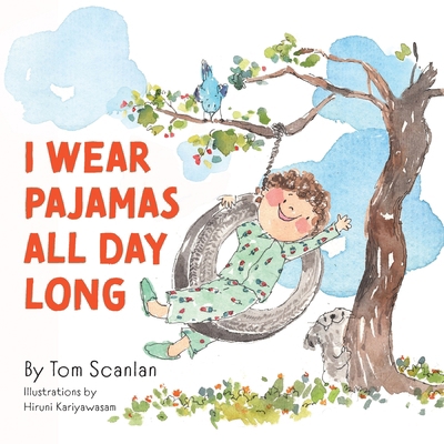 I Wear Pajamas All Day Long 1038340349 Book Cover