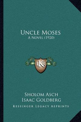 Uncle Moses: A Novel (1920) 1167046560 Book Cover