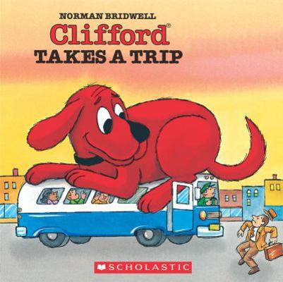 Clifford Takes A Trip B00RP6I0E0 Book Cover