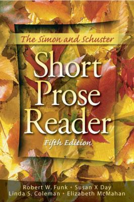 The Simon and Schuster Short Prose Reader 0136014550 Book Cover