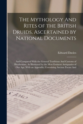 The Mythology And Rites of the British Druids, ... 1015836380 Book Cover