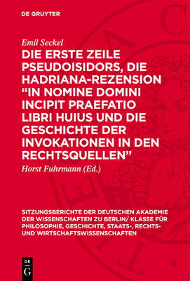 Die Erste Zeile Pseudoisidors, Die Hadriana-Rez... [German] 3112775627 Book Cover