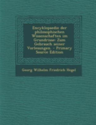 Encyklopaedie Der Philosophischen Wissenschafte... [German] 1293479438 Book Cover