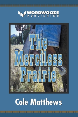 The Merciless Prairie B0C9NVDN4Z Book Cover