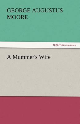 A Mummer's Wife 3842430396 Book Cover